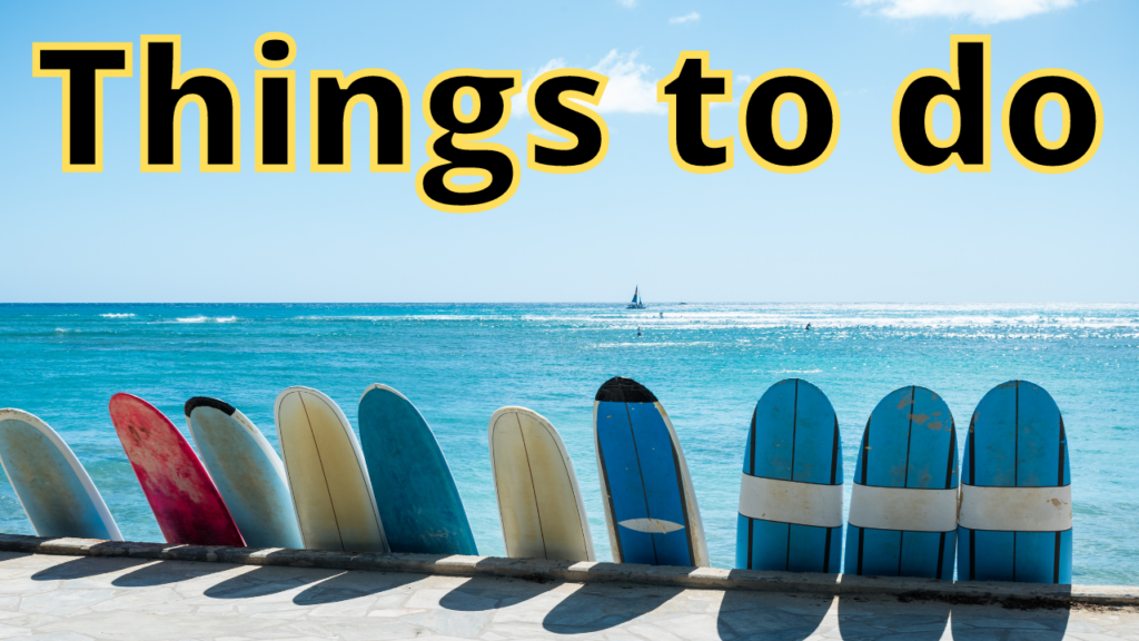 THINGS TO DO NEAR YOUR RESORT